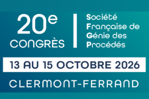 20e congrés de la société française de génie des procédés du 13 au 15 octobre 2026 à Clermont-Ferrand